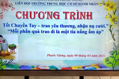 TẾT CHUYỀN TAY – TRAO YÊU THƯƠNG, NHẬN NỤ CƯỜI